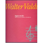 Walter Valdi - Eppur mi disi (Storie di vita, d'amore e malavita) 2 volumi