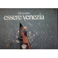 Fulvio Roiter - Essere Venezia