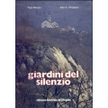 Pepi Merisio,  Italo  A. Chiusano - Giardini del silenzio