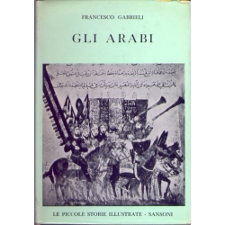 Francesco Gabrieli - Gli Arabi Francesco Gabrieli - Gli Arabi