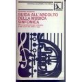 Giacomo Manzoni - Guida all'ascolto della musica sinfonica 