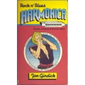 Jon Gindick -  ROCK N'BLUES HARMONICA - STORIES,LESSONS & RECORD