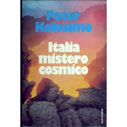 Peter Kolosimo - Italia mistero cosmico