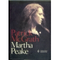 Patrick Mc Grath - Martha Peake