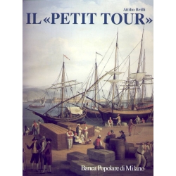 Attilio Brilli - Il "Petit Tour" - Banca Popolare di Milano