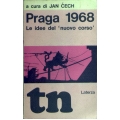 Praga 1968 - Le idee del "nuovo corso"