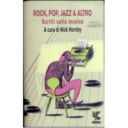 Rock, Pop, Jazz & altro - Scritti sulla musica 