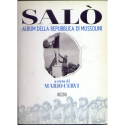 Mario Cervi - Salo' Album della Repubblica di Mussolini