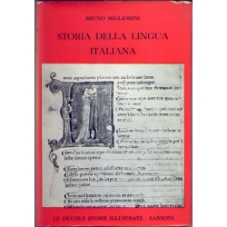 Bruno Migliorini - Storia della lingua italiana Bruno Migliorini - Storia della lingua italiana