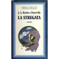 J.A. Barbey d'Aurevilly - La stregata