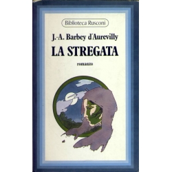 J.A. Barbey d'Aurevilly - La stregata
