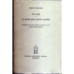 Emilio Salgari - Tay See & La rosa del Dong-Giang