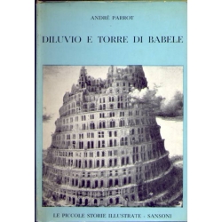 Andrè Parrot - Diluvio e torre di Babele