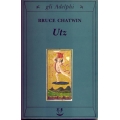 Bruce Chatwin - Utz  (Gli Adelphi)