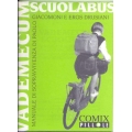 Paolo Giacomoni e Eros Drusiani - Vademecum Scuolabus / Comix pillole