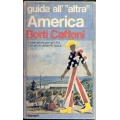 Botti Caffoni - Guida all' "altra" America