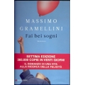 Massimo Gramellini - Fai bei sogni