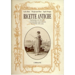 Carlo Alloni / Piergiovanni Rizzo / Angelo Stroppa - Ricette antiche