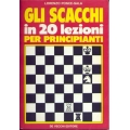 Lorenzo Ponce-Sala - Gli scacchi in 20 lezioni per principianti