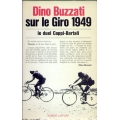 Dino Buzzati - Sur le Giro 1949 le duel Coppi - Bartali