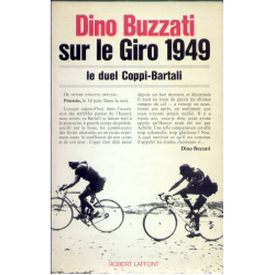 Dino Buzzati - Sur le Giro 1949 le duel Coppi - Bartali