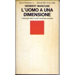 Herbert Marcuse - L'uomo a una dimensione