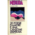 Neruda - 20 poesie d'amore e una canzone disperata