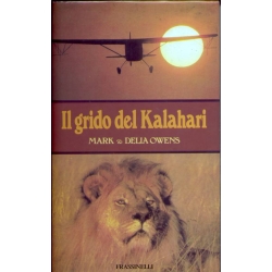 Mark e Delia Owens - Il grido del Kalahari