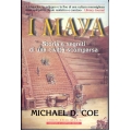 Michael D. Coe - I Maya. Storie e segreti di una civiltà scomparsa