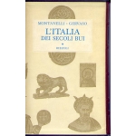 Indro Montanelli e Roberto Gervaso - L'Italia dei secoli bui. Il Medio Evo fino al Mille