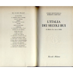 Indro Montanelli e Roberto Gervaso - L'Italia dei secoli bui. Il Medio Evo fino al Mille