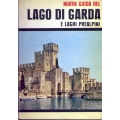 Nuova guida del Lago di Garda e laghi Prealpini 