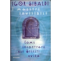 Igor Sibaldi - I maestri invisibili