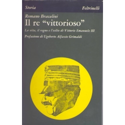 Romano Bracalini - Il Re "vittorioso"