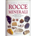 Rocce e minerali - Guida fotografica a oltre 500 rocce e minerali di tutto il mondo