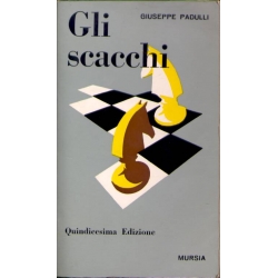 Giuseppe Padulli - Gli scacchi 