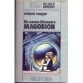 Richard Cowper - Un uomo chiamato Magobion