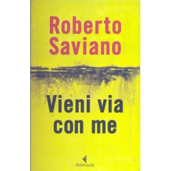 Roberto Saviano - Vieni via con me