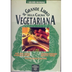 Il grande libro della cucina vegetariana