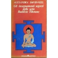 Alexandra David-Neel - Gli insegnamenti segreti delle sette Buddiste Tibetane