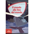 Luis Sepulveda - Il mondo alla fine del mondo