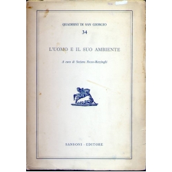Stefano Rosso Mazzinghi  - L'uomo e il suo ambiente