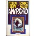 Federico Fellini e Tonino Guerra - Amarcord