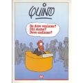 Quino - Da dove veniamo? Chi siamo? Dove andiamo?