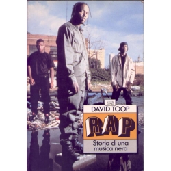 David Toop - Rap. Storia di una musica nera