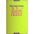 Rafael Sanchez Ferlosio - Relitti